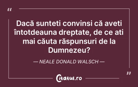 Dacă sunteți convinși că aveți înt... Dacă sunteți convinși că aveți înt...