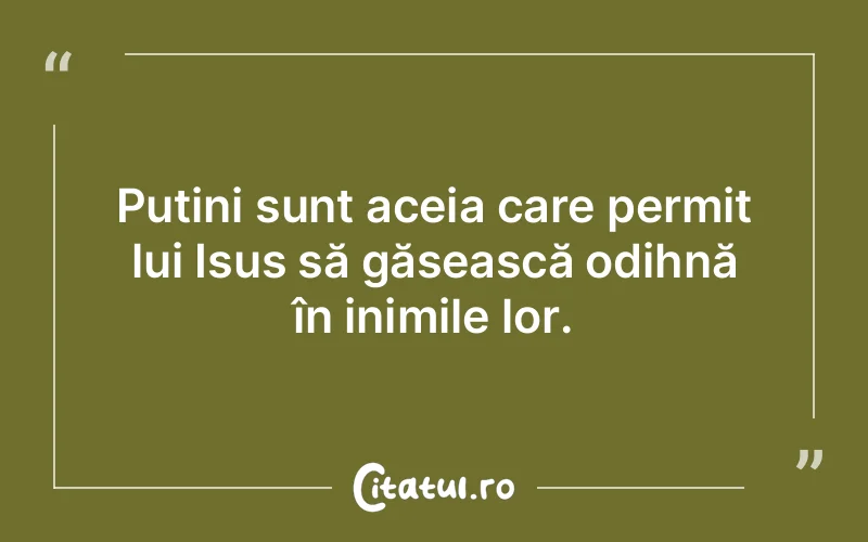 Citat Autor necunoscut - citate crestine