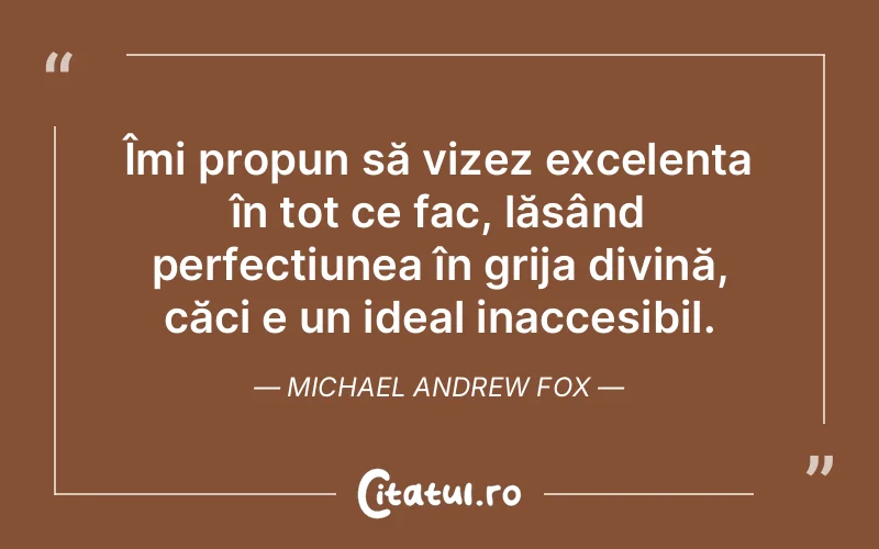 Citat Michael Andrew Fox - citate crestine