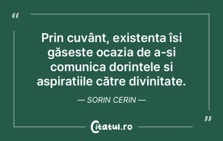 Prin cuvânt, existența își găsește... Prin cuvânt, existența își găsește...