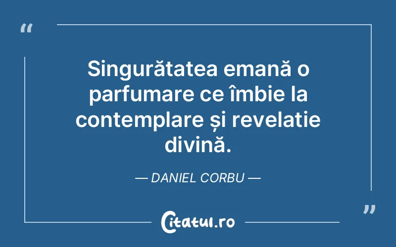 Citat Daniel Corbu - citate crestine