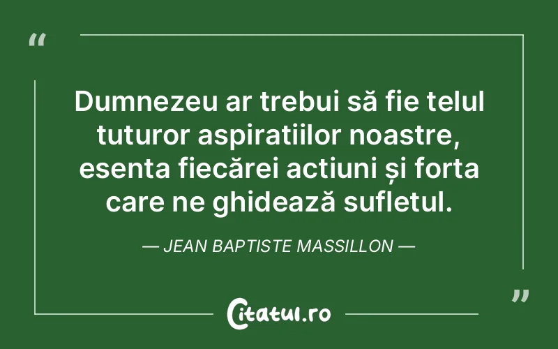 Citat Jean Baptiste Massillon - citate crestine