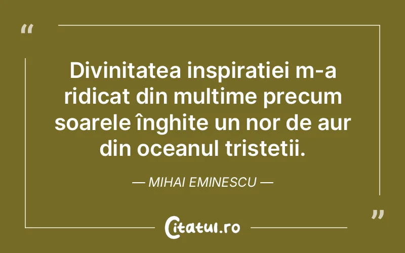 Citat Mihai Eminescu - citate crestine