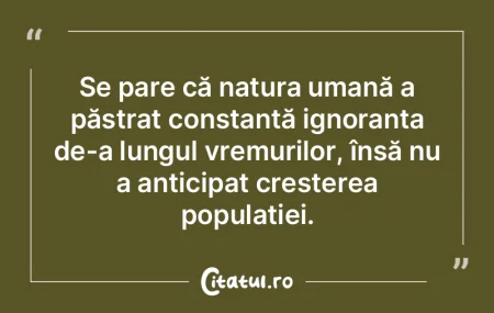 Se pare că natura umană a păstrat con... Se pare că natura umană a păstrat con...