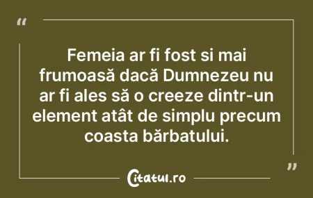 Femeia ar fi fost È™i mai frumoasă dacÄ... Femeia ar fi fost È™i mai frumoasă dacÄ...