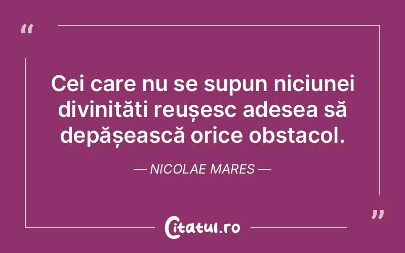 Citat Nicolae Mares - citate crestine
