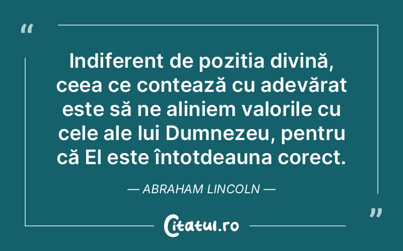 Citat Abraham Lincoln - citate crestine