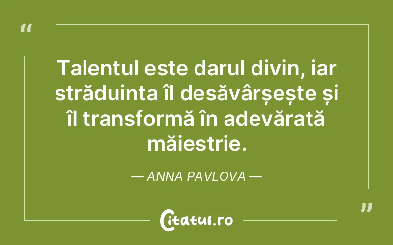 Citat Anna Pavlova - citate crestine