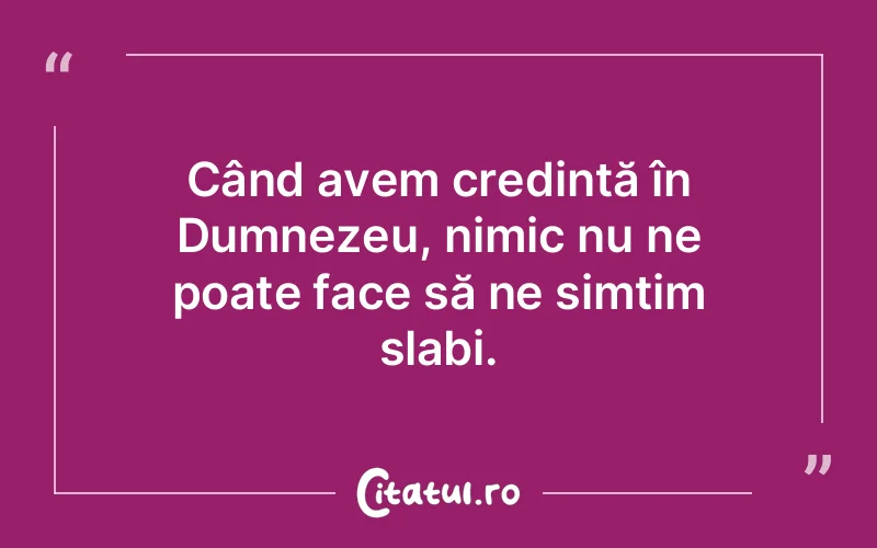 Citat Autor necunoscut - citate crestine