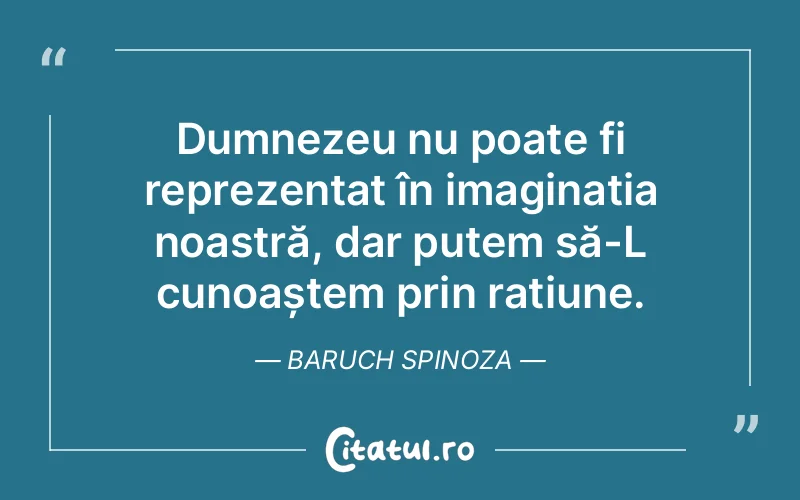 Citat Baruch Spinoza - citate crestine