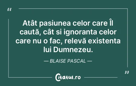 Atât pasiunea celor care ÃŽl caută, cÃ... Atât pasiunea celor care ÃŽl caută, cÃ...