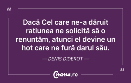Dacă Cel care ne-a dăruit rațiunea ne... Dacă Cel care ne-a dăruit rațiunea ne...