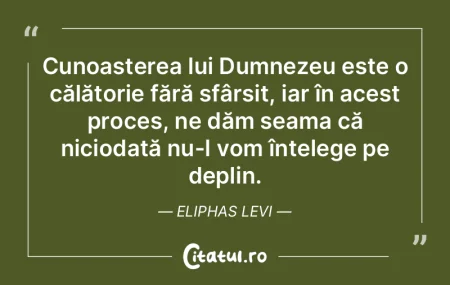 Cunoașterea lui Dumnezeu este o călăt... Cunoașterea lui Dumnezeu este o călăt...