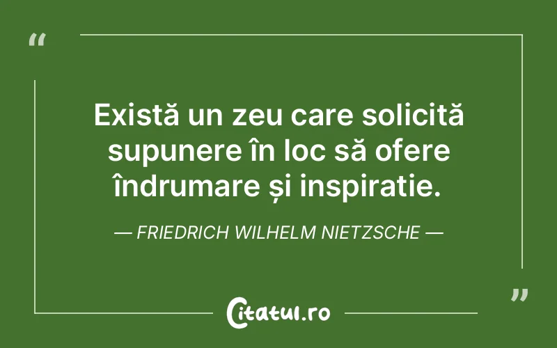Citat Friedrich Wilhelm Nietzsche - citate crestine