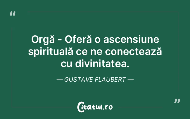Citat Gustave Flaubert - citate crestine