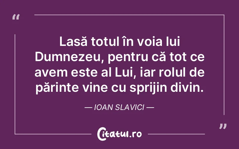 Citat Ioan Slavici - citate crestine