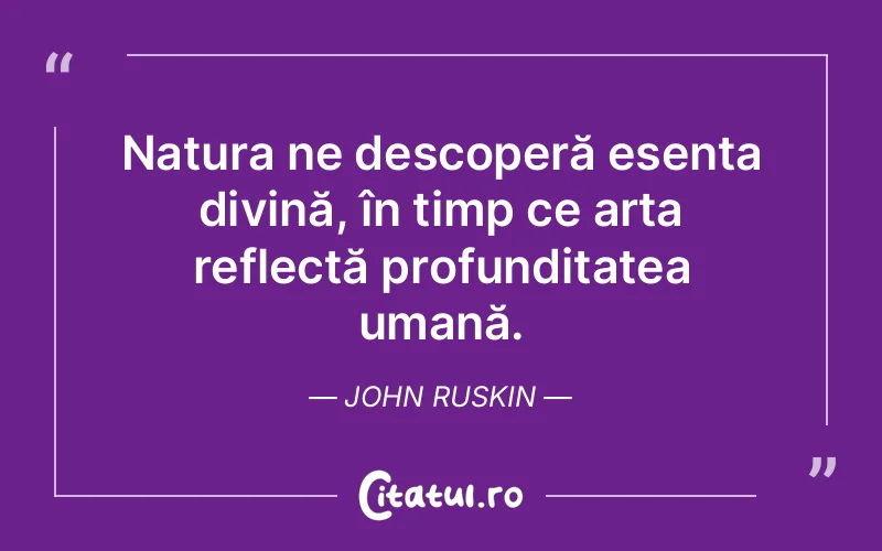 Citat John Ruskin - citate crestine