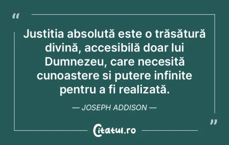Justiția absolută este o trăsătură ... Justiția absolută este o trăsătură ...