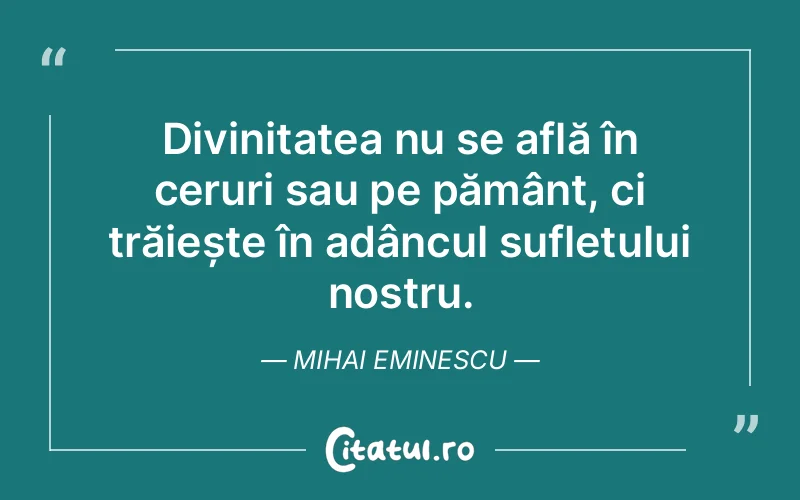 Citat Mihai Eminescu - citate crestine
