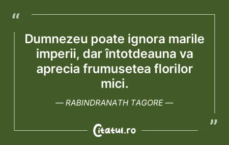 Dumnezeu poate ignora marile imperii, da...