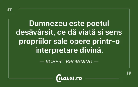 Dumnezeu este poetul desăvârșit, ce d... Dumnezeu este poetul desăvârșit, ce d...