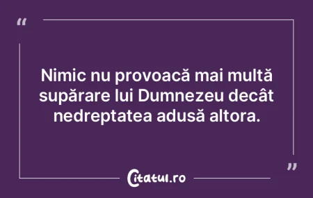 Nimic nu provoacă mai multă supărare ...