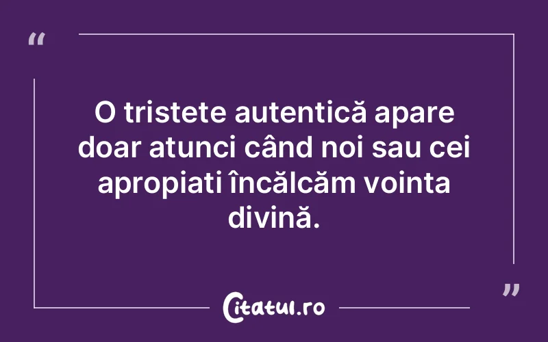 Citat Autor necunoscut - citate crestine