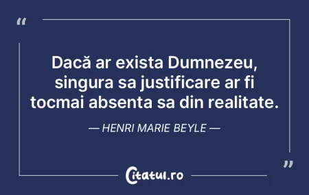 Dacă ar exista Dumnezeu, singura sa jus... Dacă ar exista Dumnezeu, singura sa jus...