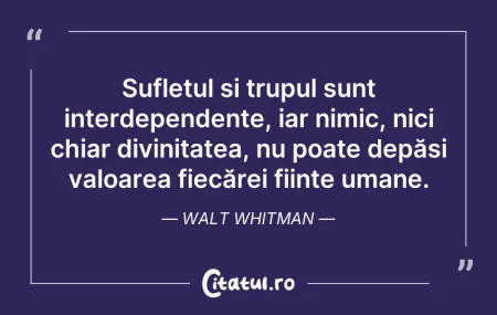 Sufletul și trupul sunt interdependente...