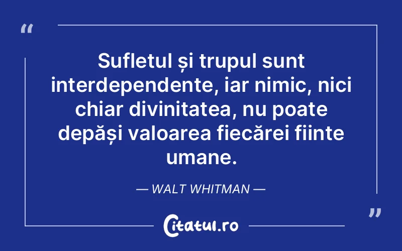 Citat Walt Whitman - citate crestine
