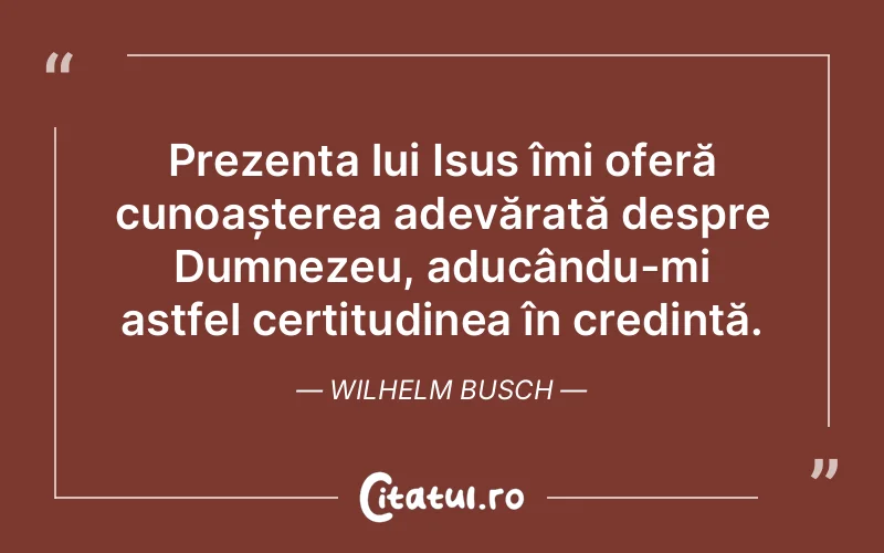 Citat Wilhelm Busch - citate crestine