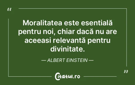 Moralitatea este esențială pentru noi,... Moralitatea este esențială pentru noi,...