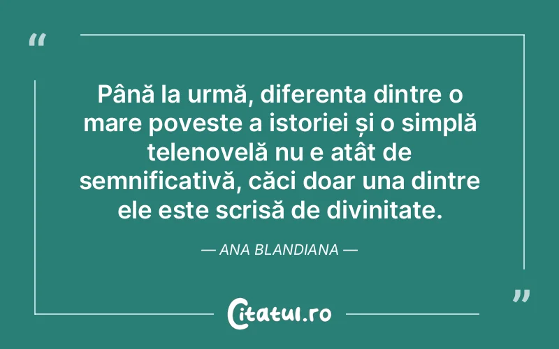 Citat Ana Blandiana - citate crestine