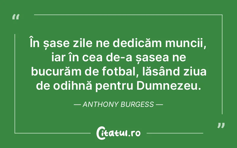 Citat Anthony Burgess - citate crestine