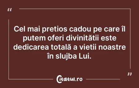 Cel mai prețios cadou pe care îl putem... Cel mai prețios cadou pe care îl putem...