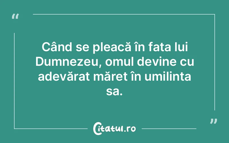 Citat Autor necunoscut - citate crestine