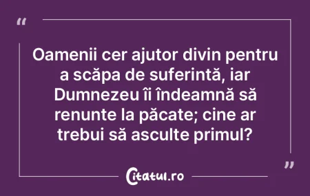 Oamenii cer ajutor divin pentru a scăpa...