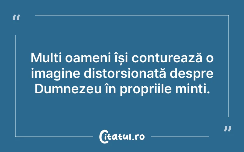 Citat Autor necunoscut - citate crestine