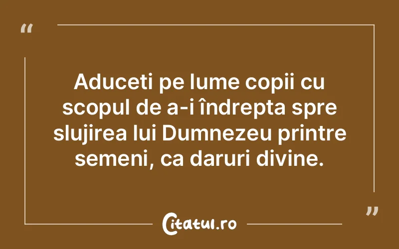 Citat Autor necunoscut - citate crestine