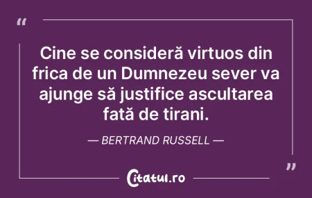 Cine se consideră virtuos din frica de ... Cine se consideră virtuos din frica de ...