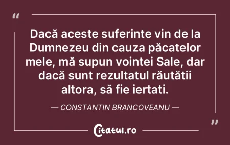 Dacă aceste suferințe vin de la Dumnez... Dacă aceste suferințe vin de la Dumnez...