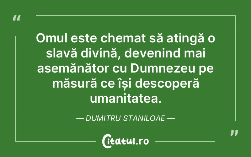 Citat Dumitru Staniloae - citate crestine