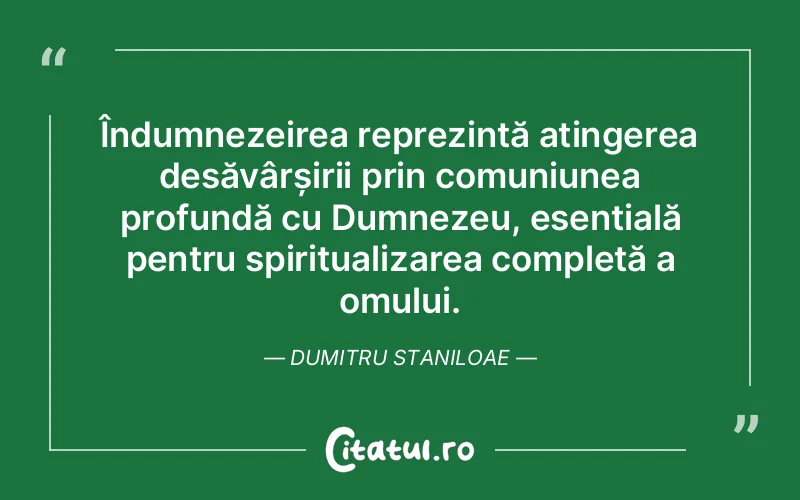 Citat Dumitru Staniloae - citate crestine