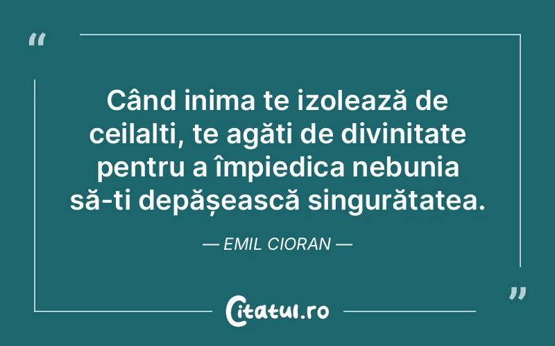 Citat Emil Cioran - citate crestine