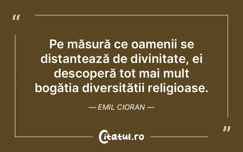 Citat Emil Cioran - citate crestine