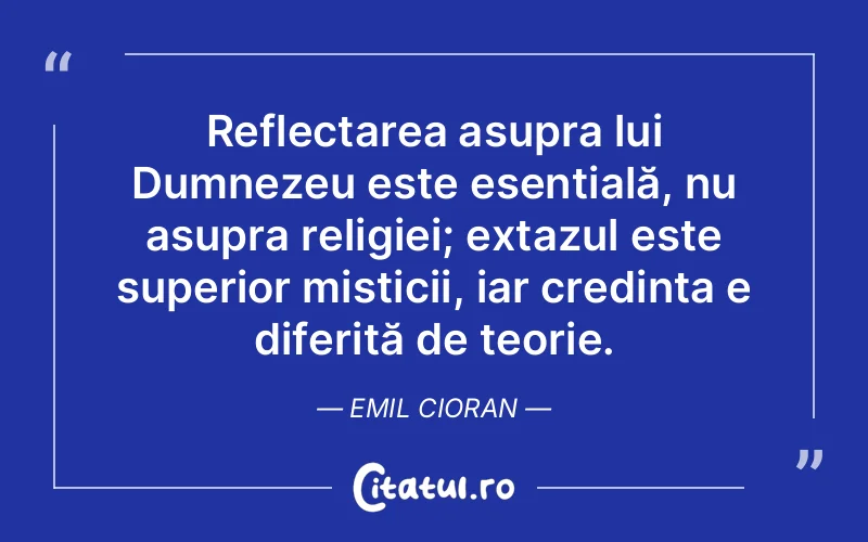 Citat Emil Cioran - citate crestine