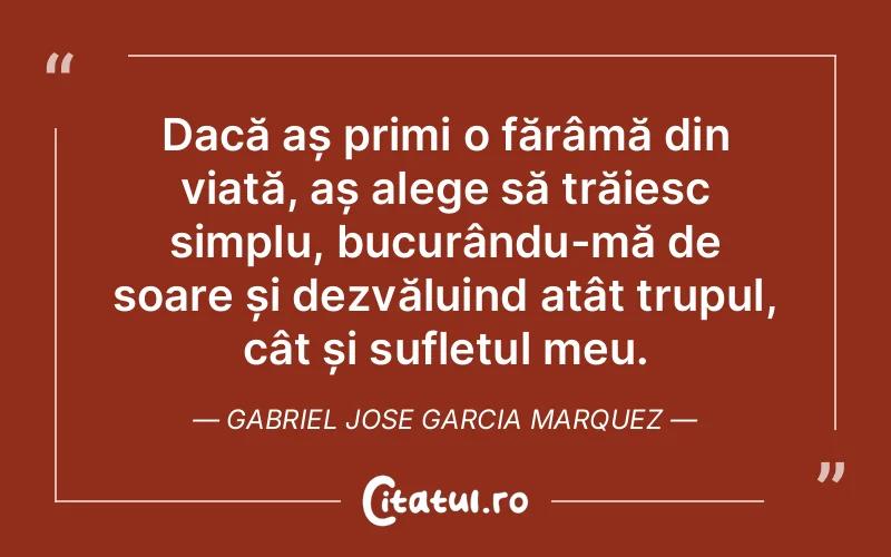 Citat Gabriel Jose Garcia Marquez - citate crestine