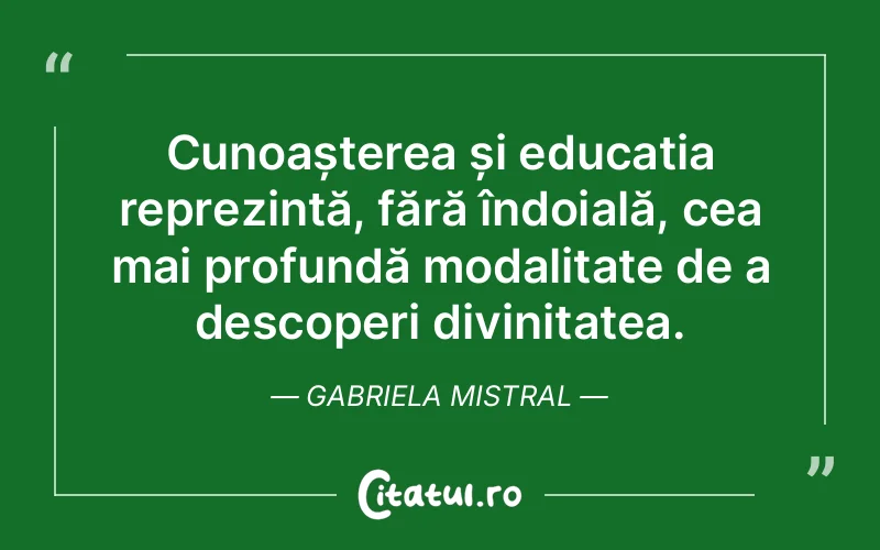 Citat Gabriela Mistral - citate crestine