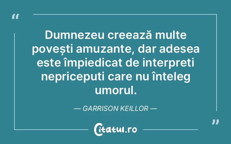 Citat Garrison Keillor - citate crestine