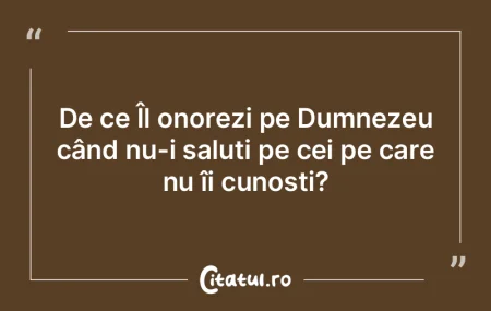 De ce Îl onorezi pe Dumnezeu când nu-i...
